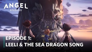 Episode 1: Leeli & The Sea Dragon Song | The Wingfeather Saga