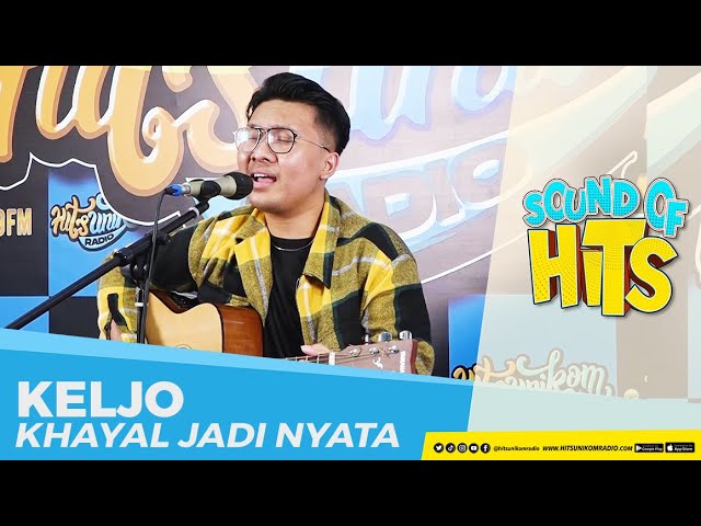 KELJO - Khayal Jadi Nyata (Live at Hits Unikom Radio) | Sound of Hits class=