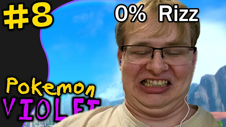 Pokemon Violet #8 - Rizz Check