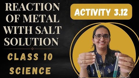 ACTIVITY 3.12 ll CLASS 10 ll SCIENCE ll CHAPTER 3 ll NCERT ll ANKITA MAM