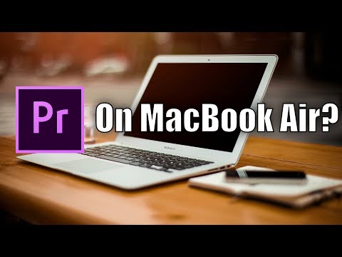 adobe-premiere-pro-on-a-macbook-air-|-4k-editing?!?