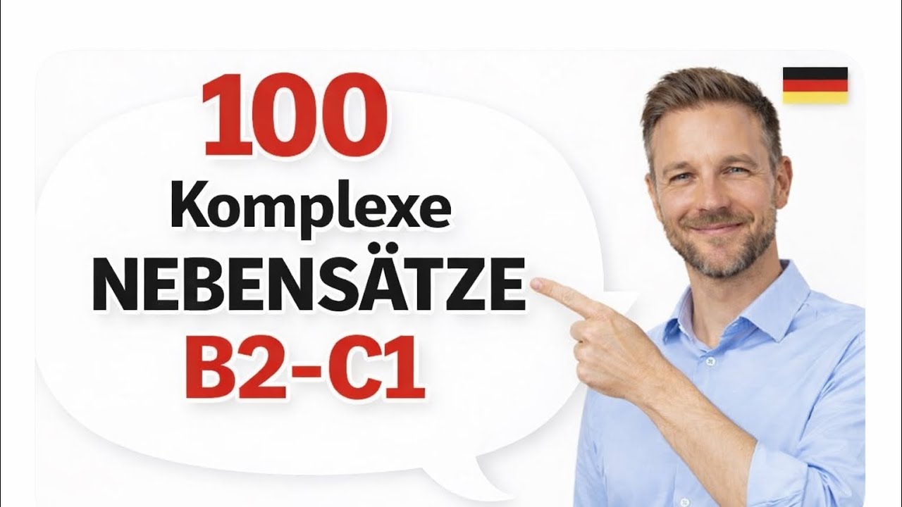 100 Komplexe Nebensätze für B2–C1 | Deutsch Grammatik lernen