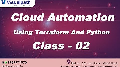 Cloud Automation Using Terraform And Python  class - 02  ( 25th Oct 2021 )By Visualpath