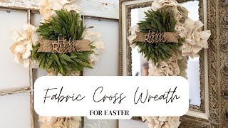 Dollar Tree Fabric Cross Wreath | DIY Rag Cross Wreath with Dollar Tree Cross Wreath
