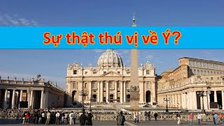 Sự thật thú vị về Ý