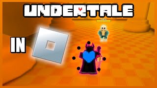 I Played UNDERTALE In ROBLOX!