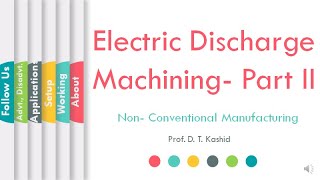How Electric Discharge Machining Works- Part II | ProfDTKashid | L16 | LLAGT #LLAGT