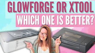 Glowforge Vs Xtool: Which Laser Cutter Reigns Supreme?