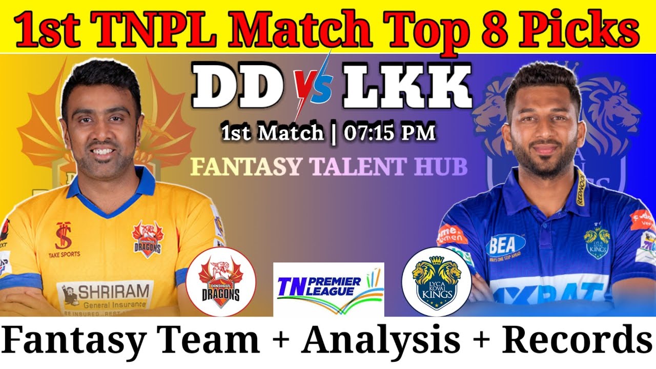 DD vs LKK Dream11 Team || DD vs LKK Dream11 Prediction || TNPL 1st Match