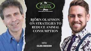 Bjorn Olafsson on Strategies to Reduce Animal Consumption
