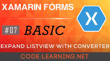 [Xamarin Forms BASIC] Bài.7: Hướng dẫn tạo Expand ListView với Converter - [CODE-LEARNING]