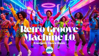 Retro Groove Machine V 1.0 - Funky Dance Vibes from the Past