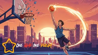 One Game One Dream - Basketball Song
