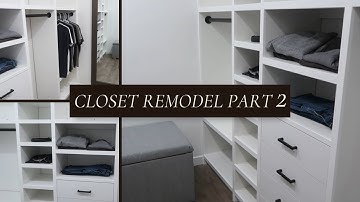 DIY Walk-in Closet Remodel | Part 2