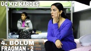 Üç Kız Kardeş 4. Bölüm Fragmanı Rüşhan Hapse Girdi...