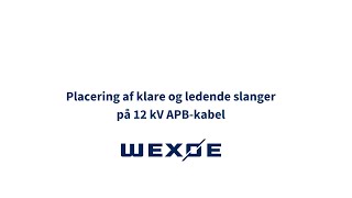 Placering af klare og ledende slanger på 12 kV APB kabel
