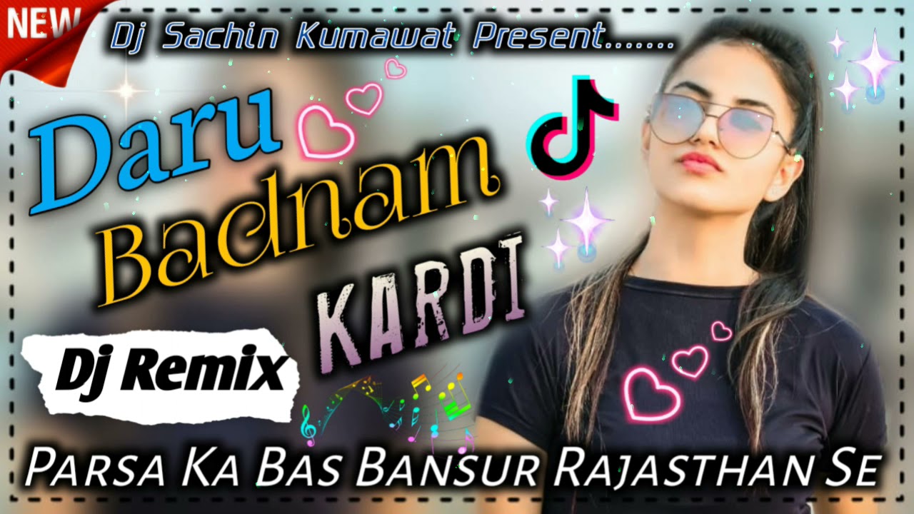 Daru Badnaam Kardi Song Dj Remix Hard Bass | Dj Sachin JBL Sound | Latest Punjabi Song 2023