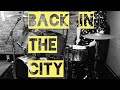 男闘呼組 - BACK IN THE CITY - (drum cover)