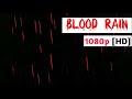 BLOOD RAIN | Black Screen | Overlay effect