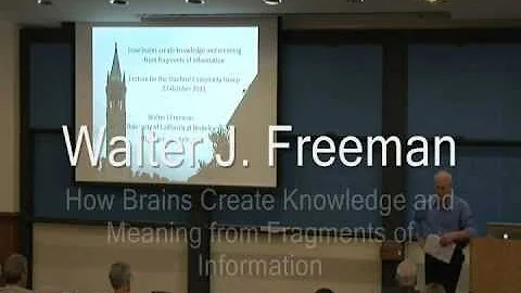 The Stanford Complexity Group Presents: Walter J. Freeman.wmv