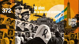 50 Years of the Argentine Dictatorship