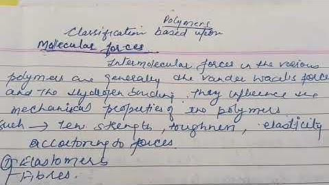 Classification of polymers based upon molecular forces