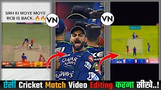 Cricket Match Reels Editing Kaise Kare || IPL Match Trending Video Editing Tutorial || IPL Match