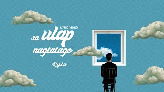 Download lagu sa ulap nagtatago - Kylu