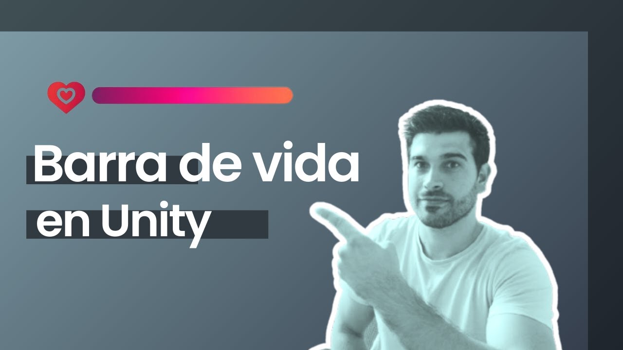 Como Hacer Una Barra De Vida En Unity