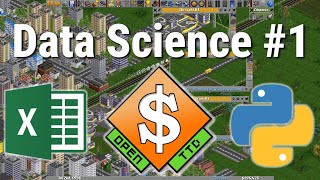 Data Science #1 with Excel, Python, Transport Tycoon