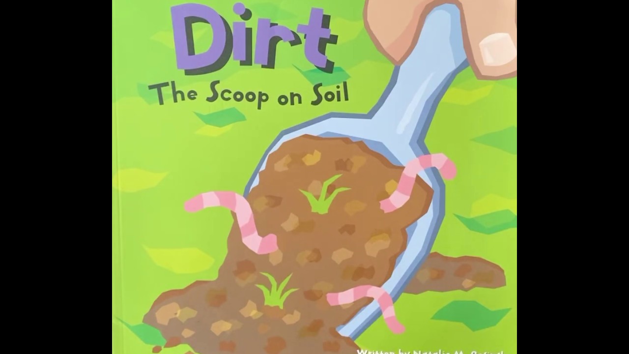 Dirt The Scoop On Soil YouTube