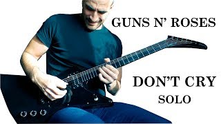 Guns N' Roses - Don't Cry - Solo