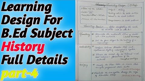 Learning Design For B.Ed Subject History (English Version)Full Details Part-4 एक ही बार में ही सीखे🔥