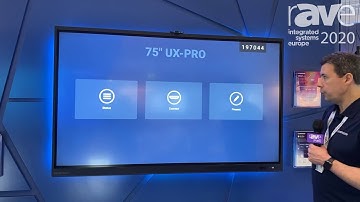 ISE 2020: Clevertouch Discusses 75-inch UX-Pro Display With Proximity Switch