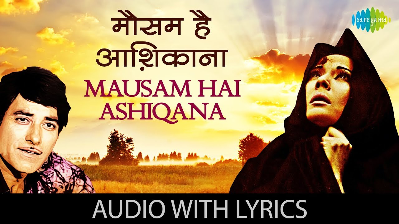 Mausam Hai Aashiqana with lyrics        c  Pakeezah  HD Song