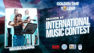 GOLDEN TIME TALENT | 47 Season | Negura Olimpia | Stringed instruments