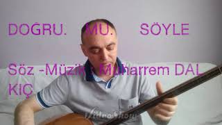 Doğru Mu Söyle