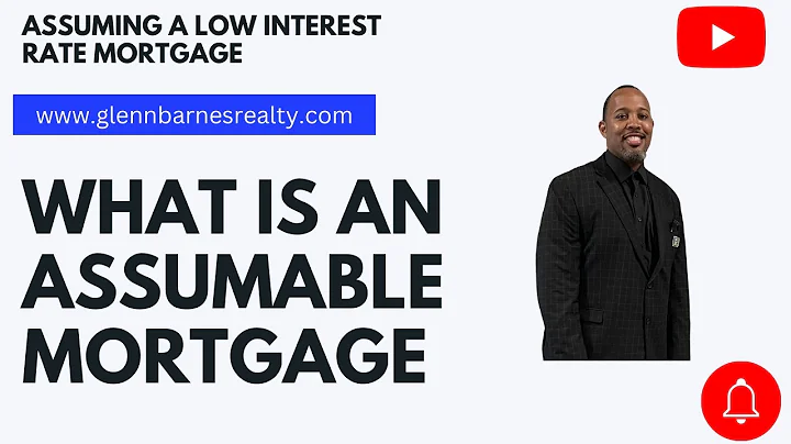 Assumable Low Interest Rate Mortgages