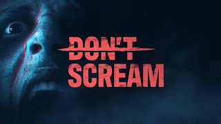 ХОРРОР, В КОТОРОМ НЕЛЬЗЯ КРИЧАТЬ ➤ Don't Scream