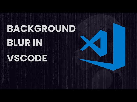 Enable Background Blur in VScode #vscode #visualstudiocode #vibrancy