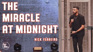 Nick Ferreiro - The Miracle at Midnight