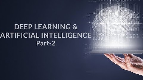 "Artificial Intelligence & Deep Learning": Concepts Of Artificial Intelligence | AI Part-2 - ExcelR