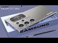 Samsung Galaxy S27 Ultra – 400MP Camera & 9000mAh Battery Beast!