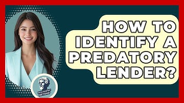 How To Identify A Predatory Lender? - Philosophy Beyond