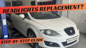 Seat Leon 1P Headlights replacement