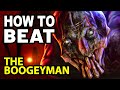 How to Beat THE BOOGEYMAN in.. THE BOOGEYMAN