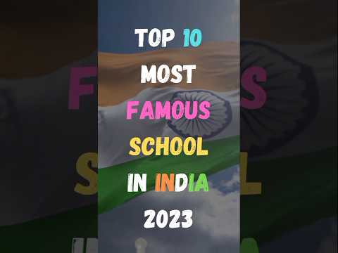 10 | Top 10 Most Famous School In India 2023 | Shorts India School