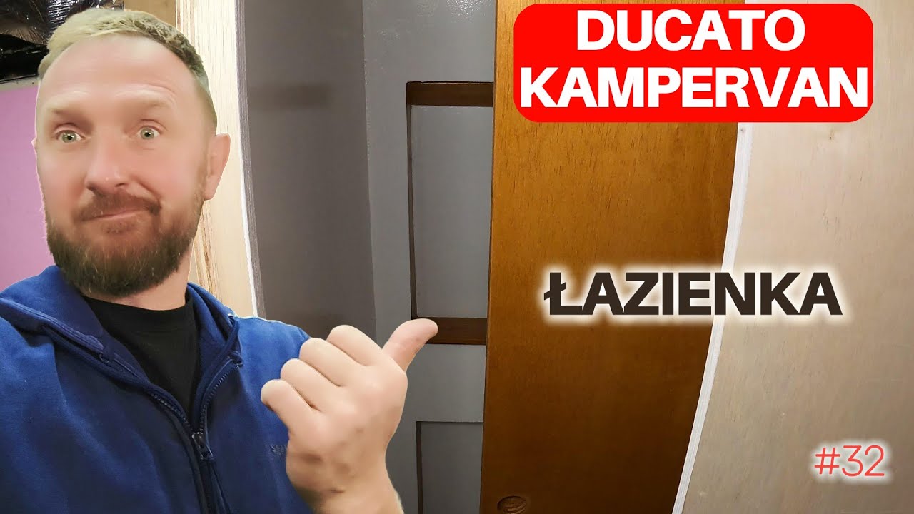 Łazienka w kamperze czyli kontynuacja zabudowy Ducato