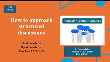 Structured Discussion : How to Attempt It in MRCOG Part 3