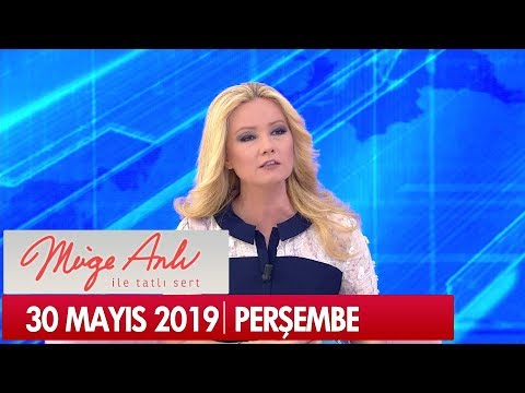 Müge Anlı ile Tatlı Sert 30 Mayıs 2019 - Tek Parça